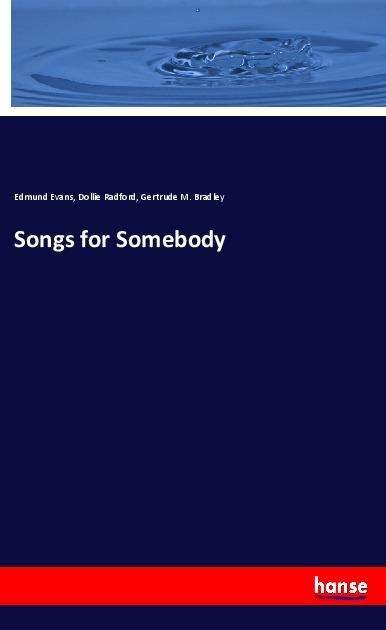 Cover for Evans · Songs for Somebody (Book)