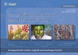 Cover for Bernadette Färber · Von der Höhlenmalerei zum Actionpainting (Paperback Book) (2010)