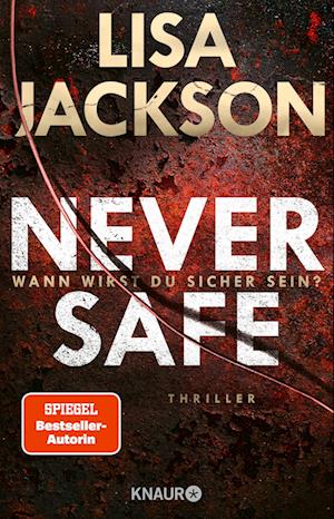 Cover for Lisa Jackson · Never Safe - Wann wirst du sicher sein? (Bok) (2024)