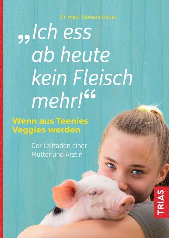 Cover for Hauer · Ich ess ab heute kein Fleisch meh (Bok)