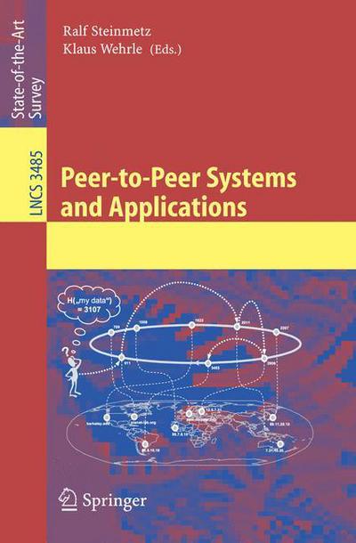 Cover for R Steinmetz · Peer-to-peer Systems and Applications - Lecture Notes in Computer Science / Information Systems and Applications, Incl. Internet / Web, and Hci (Paperback Book) (2005)