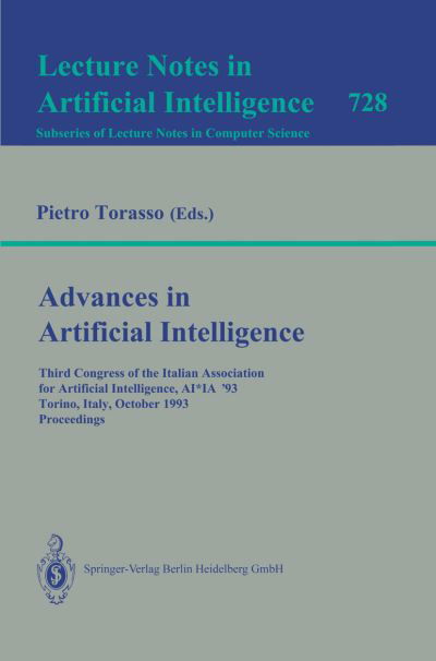 Cover for Associazione Italiana Per Lintelligenza Artificiale · Advances in Artificial Intelligence: Proceedings (Third Congress of the Italian Association for Artificial Intelligence, Torino, Italy, October 26-28, 1993, Proceedings) - Lecture Notes in Computer Science (Paperback Bog) (1993)