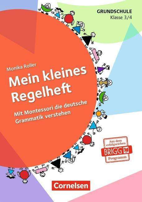 Cover for Roller · Mein kleines Regelheft (3. Auflage). 3./4. Klasse. Arbeitsheft (Paperback Book) (2016)