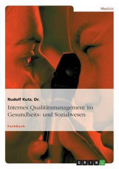 Cover for Kutz · Internes Qualitätsmanagement im Ge (Bog) [German edition] (2007)