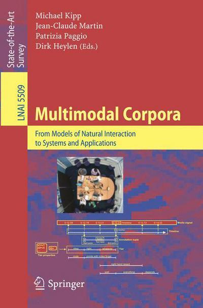 Cover for Michael Kipp · Multimodal Corpora: From Models of Natural Interaction to Systems and Applications - Lecture Notes in Artificial Intelligence (Paperback Bog) [2009 edition] (2009)