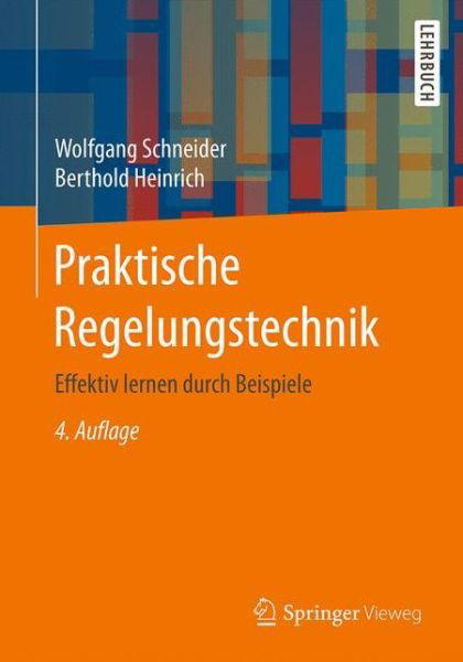 Cover for Schneider · Praktische Regelungstechnik (Bog) (2017)