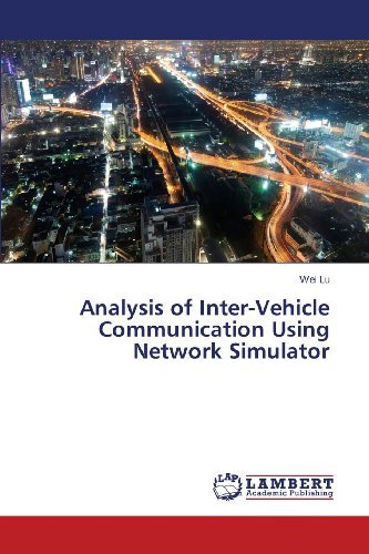 Cover for Wei Lu · Analysis of Inter-vehicle Communication Using Network Simulator (Paperback Book) (2013)