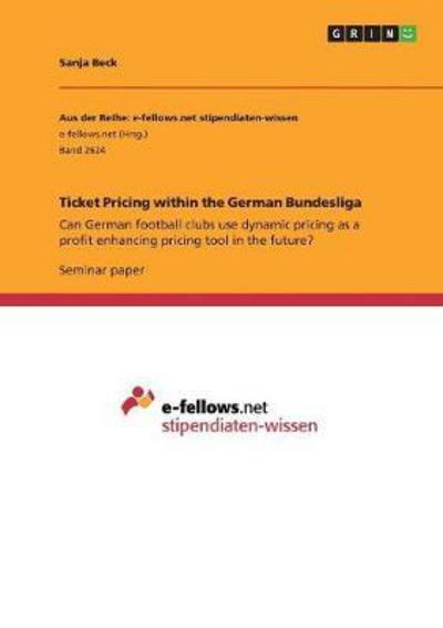 Ticket Pricing within the German B - Beck - Bøger -  - 9783668580923 - 29. december 2017