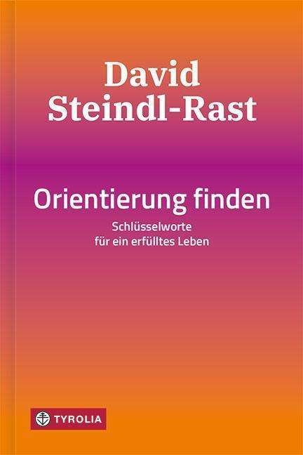 Cover for David Steindl-Rast · Orientierung finden (Hardcover bog) (2021)