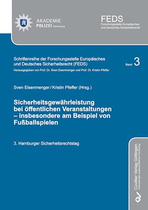 Cover for Sven Eisenmenger · Sicherheitsgewährleistung bei öffentlichen Veranstaltungen - insbesondere am Beispiel von Fußballspielen (Paperback Book) (2021)