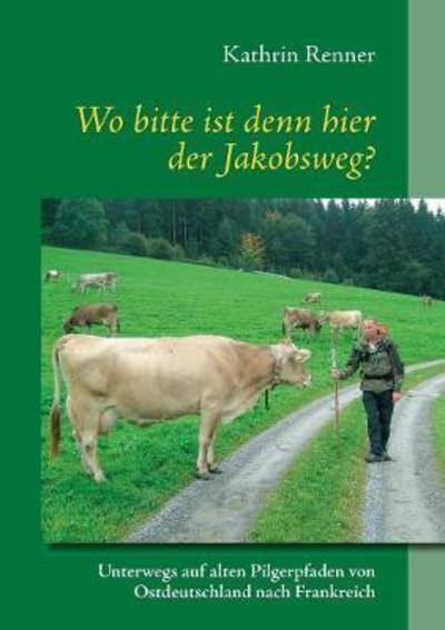 Cover for Renner · Wo bitte ist denn hier der Jakob (Bok) (2017)