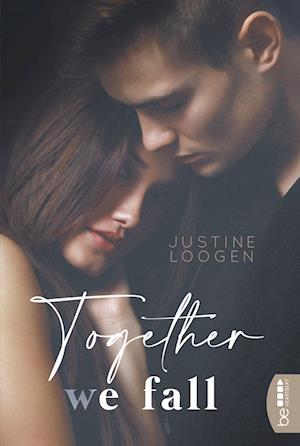 Cover for Justine Loogen · Together we fall (Paperback Book) (2022)
