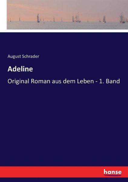 Cover for Schrader · Adeline (Book) (2017)