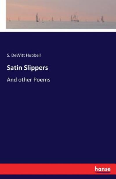 Cover for Hubbell · Satin Slippers (Book) (2017)