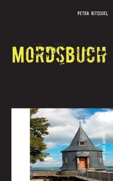 Cover for Ritschel · Mordsbuch (Bok) (2017)