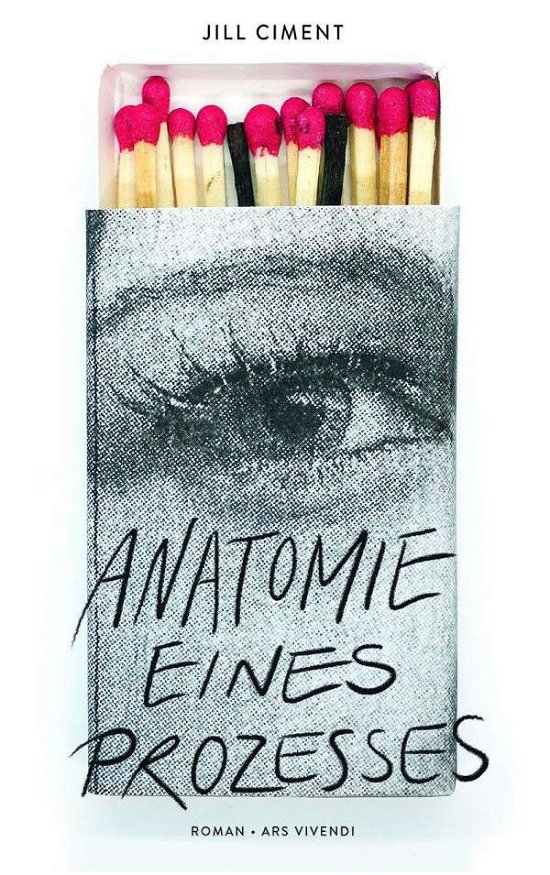 Cover for Jill Ciment · Anatomie Eines Prozesses (Bog)