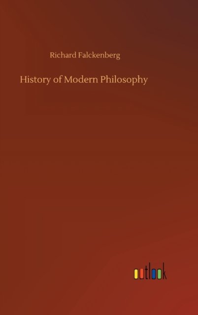 Cover for Richard Falckenberg · History of Modern Philosophy (Gebundenes Buch) (2020)