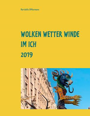 Cover for Hertaldis Offermann · Wolken Wetter Winde im Ich (Hardcover Book) (2021)