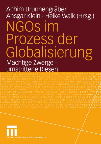 Cover for Achim Brunnengr Ber · NGOS Im Prozess Der Globalisierung - Burgergesellschaft und Demokratie (Paperback Book) [2005 edition] (2005)