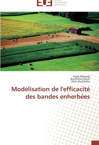 Cover for Marc Duchemin · Modélisation De L'efficacité Des Bandes Enherbées (Paperback Book) [French edition] (2018)
