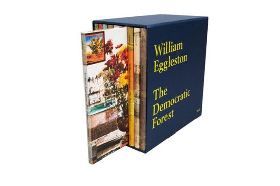 Cover for William Eggleston III · William Eggleston: The Democratic Forest (Hardcover Book) (2015)