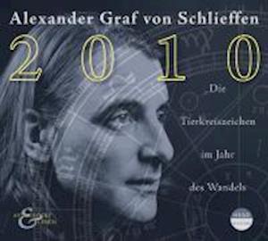 Cover for Alexander Graf von Schlieffen · Astrologie &amp; Leben. 2010 (CD) (2009)