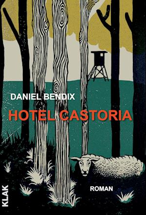 Cover for Daniel Bendix · Hotel Castoria (Bok) (2024)