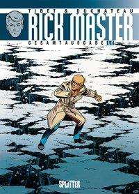 Rick Master Gesamtausgabe. Ba - Duchâteau - Livros -  - 9783958395923 - 