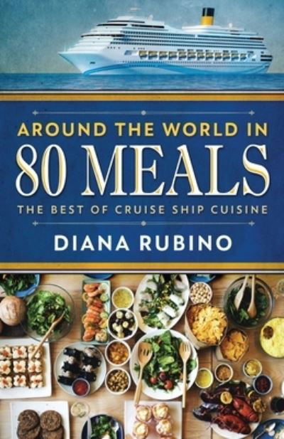 Cover for Diana Rubino · Around The World in 80 Meals (Paperback Book) (2021)