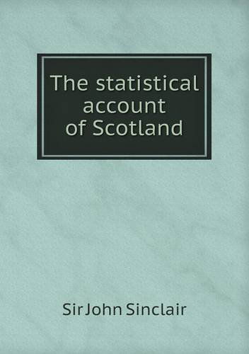 Cover for John Sinclair · The Statistical Account of Scotland (Paperback Book) (2013)