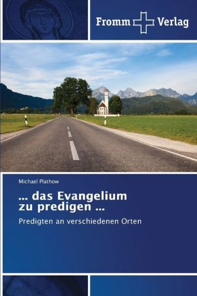 Cover for Michael Plathow · ... das Evangelium zu predigen ... (Paperback Book) (2021)