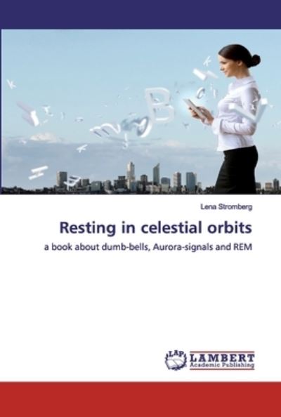 Cover for Strömberg · Resting in celestial orbits (Buch) (2020)