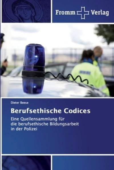 Cover for Beese · Berufsethische Codices (Bog) (2018)