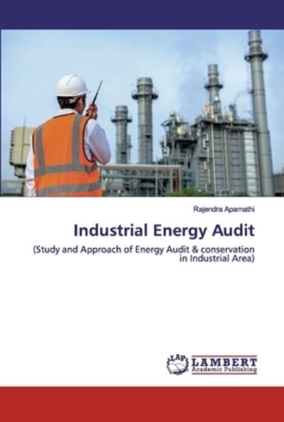 Cover for Aparnathi · Industrial Energy Audit (Book) (2020)