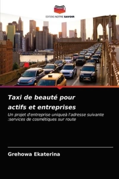 Cover for Ekaterina · Taxi de beauté pour actifs et (N/A) (2021)