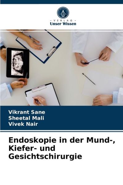 Cover for Vikrant Sane · Endoskopie in der Mund-, Kiefer- und Gesichtschirurgie (Paperback Book) (2021)