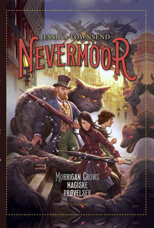 Cover for Jessica Townsend · Nevermoor: Nevermoor 1 - Morrigan Crows magiske prøvelser (Bound Book) [1. Painos] (2018)