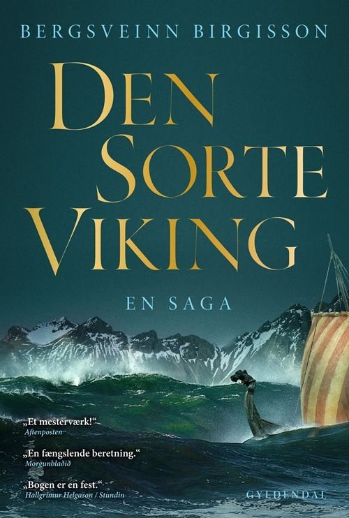 Cover for Bergsveinn Birgisson · Den sorte viking (Sewn Spine Book) [1st edition] (2022)
