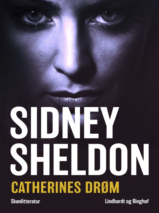 Cover for Sidney Sheldon · Kærlighedens masker: Catherines drøm (Hæftet bog) [1. udgave] (2018)