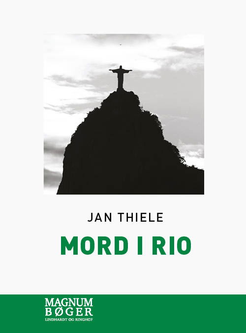 Mord i Rio (Storskrift) - Jan Thiele - Kirjat - Lindhardt og Ringhof - 9788726247923 - perjantai 20. syyskuuta 2019