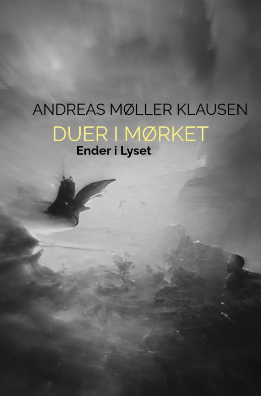 Cover for Andreas Møller  Klausen · Duer i Mørket (Paperback Book) (2024)