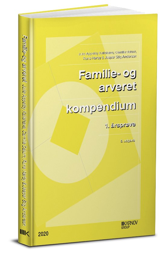 Cover for Camilla Dalum Madsen; Jesper Stig Andersen; Rune Hørby; Julie A. Kallehave · Familie- og arveret, 1. årsprøve (Sewn Spine Book) [5. Painos] (2020)