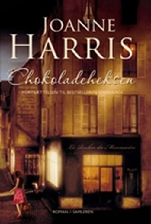 Cover for Joanne Harris · Chokoladeheksen (Sewn Spine Book) [1. wydanie] (2008)