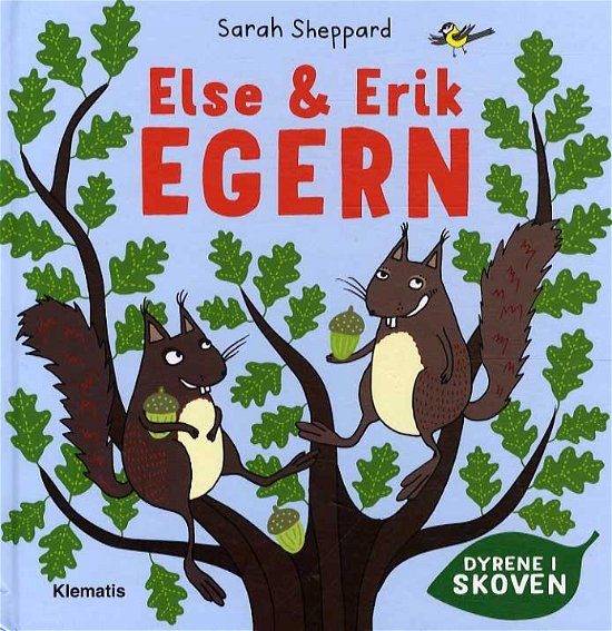 Cover for Sarah Sheppard · Else &amp; Erik Egern (Bound Book) [1. Painos] (2015)