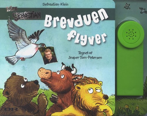Cover for Sebastian Klein · Kære Sebastian: Brevduen flyver m/lyd (Taschenbuch) [1. Ausgabe] (2008)