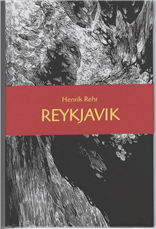 Cover for Henrik Rehr · Reykjavik (Bound Book) [1e uitgave] (2006)
