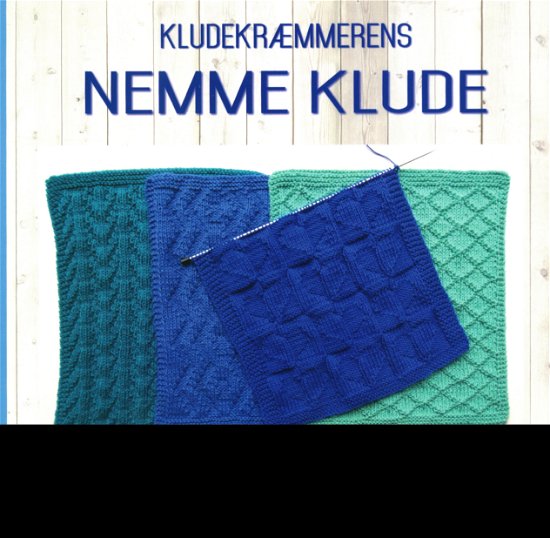 Cover for Dorte Hummelshøj Jakobsen · Kludekræmmeren NEMME KLUDE (Sewn Spine Book) [1st edition] (2021)