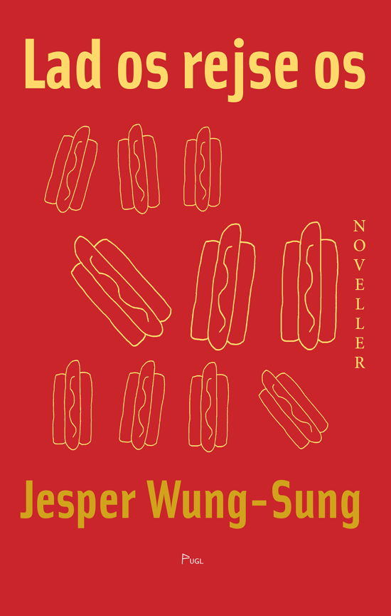 Cover for Jesper Wung-Sung · Lad os rejse os (Heftet bok) [1. utgave] (2020)