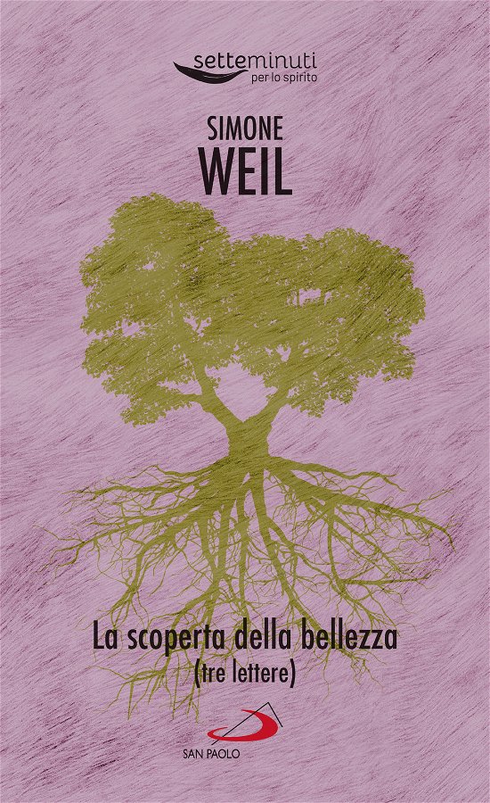Cover for Simone Weil · La Scoperta Della Bellezza. (Tre Lettere) (Book)