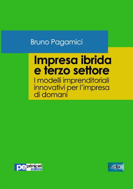 Cover for Bruno Pagamici · Impresa Ibrida e Terzo Settore (Paperback Book) (2017)